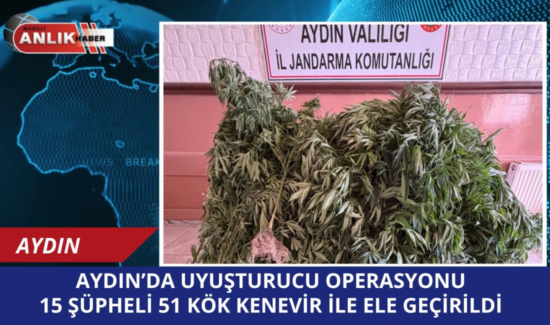 Aydın İl Jandarma Komutanlığı Narkotik Şube Müdürlüğü koordinesinde, 23 Temmuz