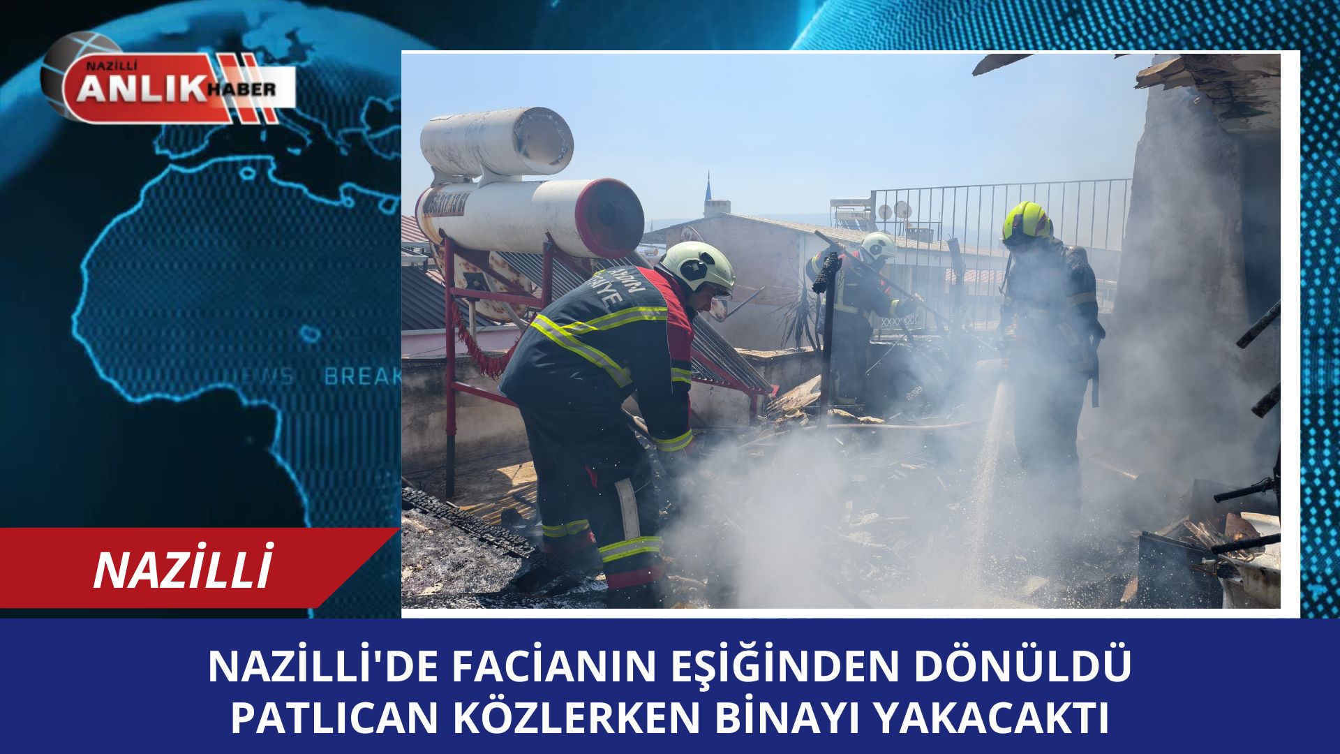 PATLICAN KÖZLEMEK İSTERKEN BİNAYI YAKACAKTI