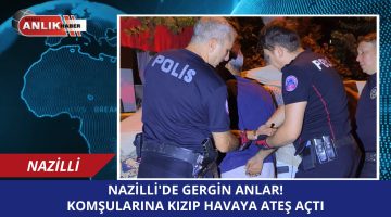 KOMŞULARINA KIZIP HAVAYA ATEŞ AÇTI