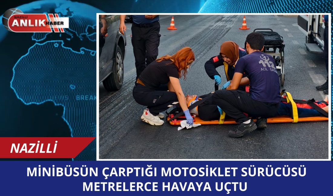 Nazilli’de sabah saatlerinde meydana gelen trafik kazasında, bir minibüsün çarptığı