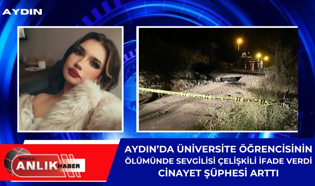 Aydın’ın Efeler ilçesinde başından silahla vurulmuş halde bulunan üniversite öğrencisi