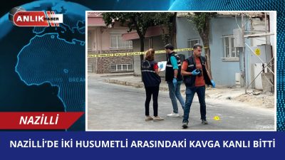 Aydın’ın Nazilli ilçesine bağlı Turan Mahallesi’nde, aralarında daha önceden husumet