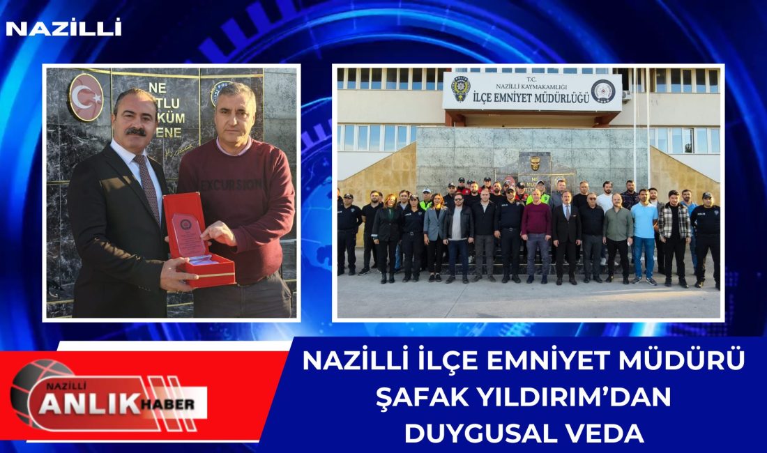 Nazilli İlçe Emniyet Müdürü Şafak Yıldırım, İncirliova İlçe Emniyet Müdürlüğü