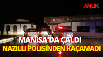 Manisa’da araba çaldı, Nazilli Polisinden Kaçamadı!