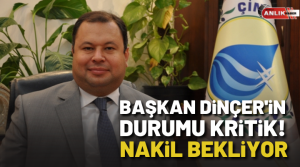 NAZLI ALTINAYAR-Çine Belediye Başkanı Enver Salih Dinçer’in karaciğerinin alkolik siroz
