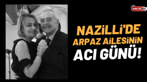 NAZLI ALTINAYAR-Nazilli’nin tanınan ailelerinden Mehmet Arpaz hayatını kaybetti. Esenköy Mahallesi’nde