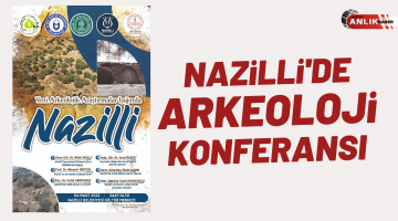 Nazilli’de arkeoloji konferansı