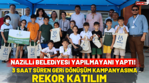 Nazilli Belediyesi Temizlik İşleri Müdürlüğü tarafından Türkiye Çevre Haftası dolayısıyla