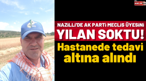 NAZLI ALTINAYAR- Nazilli Belediye Meclis Üyesi Bülent Sayar’ı kırsal alanda