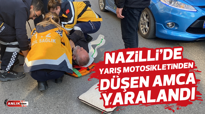 Nazilli’de yarış motorundan düşen amca yaralandı