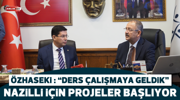 Nazilli için projeler başlıyor