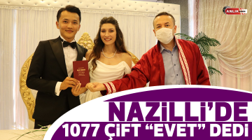 NAZİLLİ’DE 1077 ÇİFT ‘EVET’ DEDİ