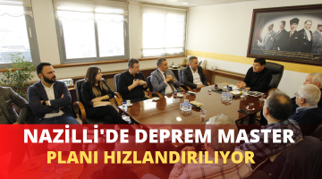 NAZİLLİ DEPREM KONUSUNDA TEYAKKUZA GEÇTİ