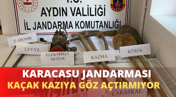 KARACASU JANDARMASI KAÇAK KAZIYA GÖZ AÇTIRMIYOR