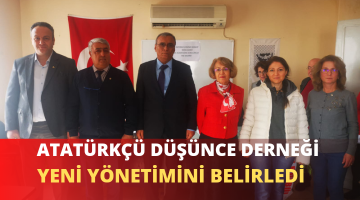 ATATÜRKÇÜ DÜŞÜNCE DERNEĞİ YENİ YÖNETİMİNİ BELİRLEDİ