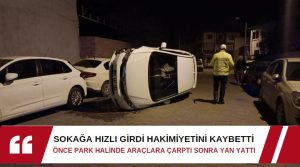 Kaza, Nazilli’de gece saatlerinde Karaçay mahallesi 389 sokak üzerinde meydana