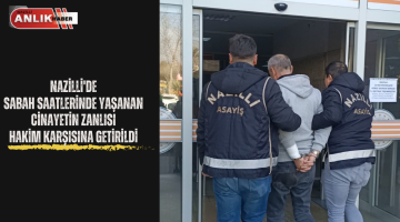 AŞK CİNAYETİ ZANLISI ADLİYEYE GETİRİLDİ