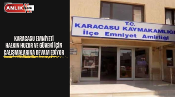 KARACASU EMNİYETİ HALKIN HUZUR VE GÜVENİ İÇİN ÇALIŞMALARINA DEVAM EDİYOR