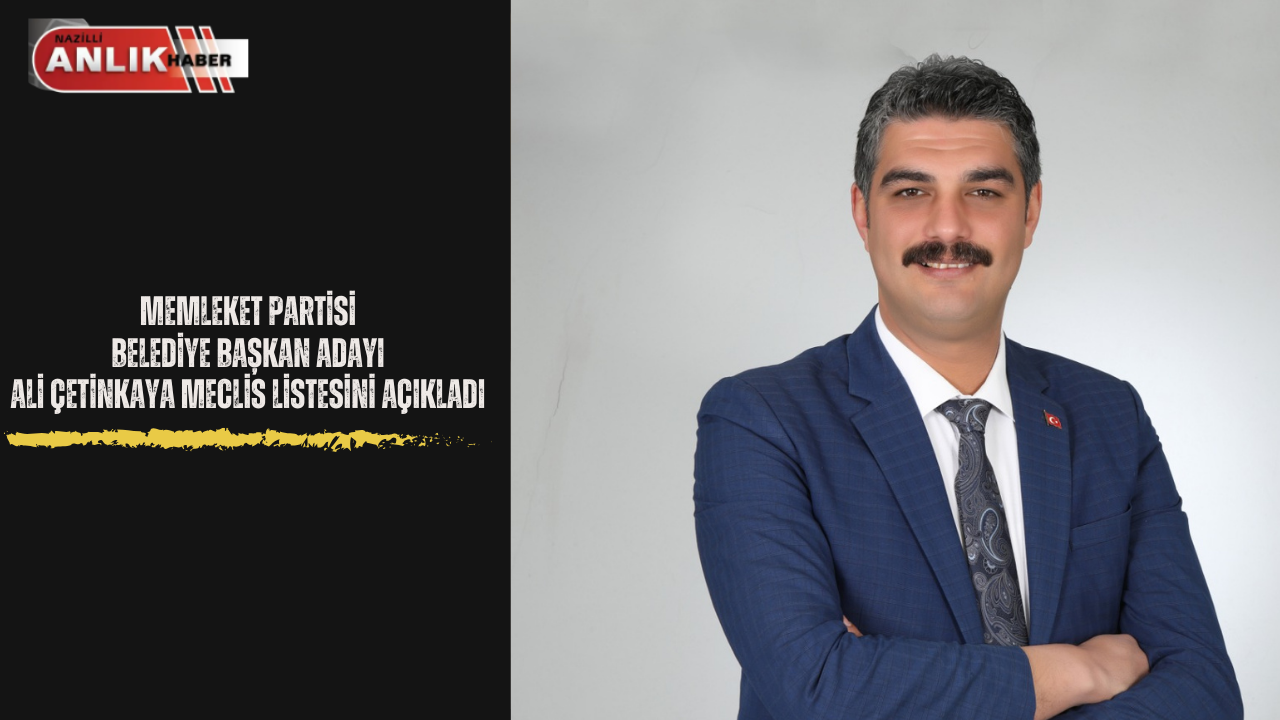 BAŞKAN ADAYI ÇETİNKAYA’NIN LİSTESİ HAZIR
