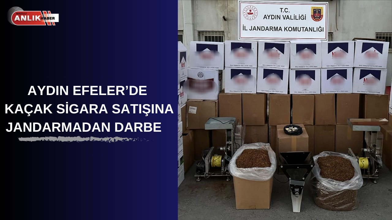 Aydın Efeler’de Kaçak Sigara Satışına Darbe