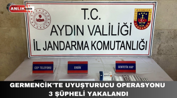 Germencik’te Uyuşturucu Operasyonu 3 Şüpheli Yakalandı