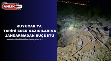 KUYUCAK’TA TARİHİ ESER KAZICILARINA JANDARMADAN SUÇÜSTÜ