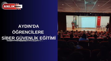 AYDIN’DA ÖĞRENCİLERE SİBER GÜVENLİK EĞİTİMİ