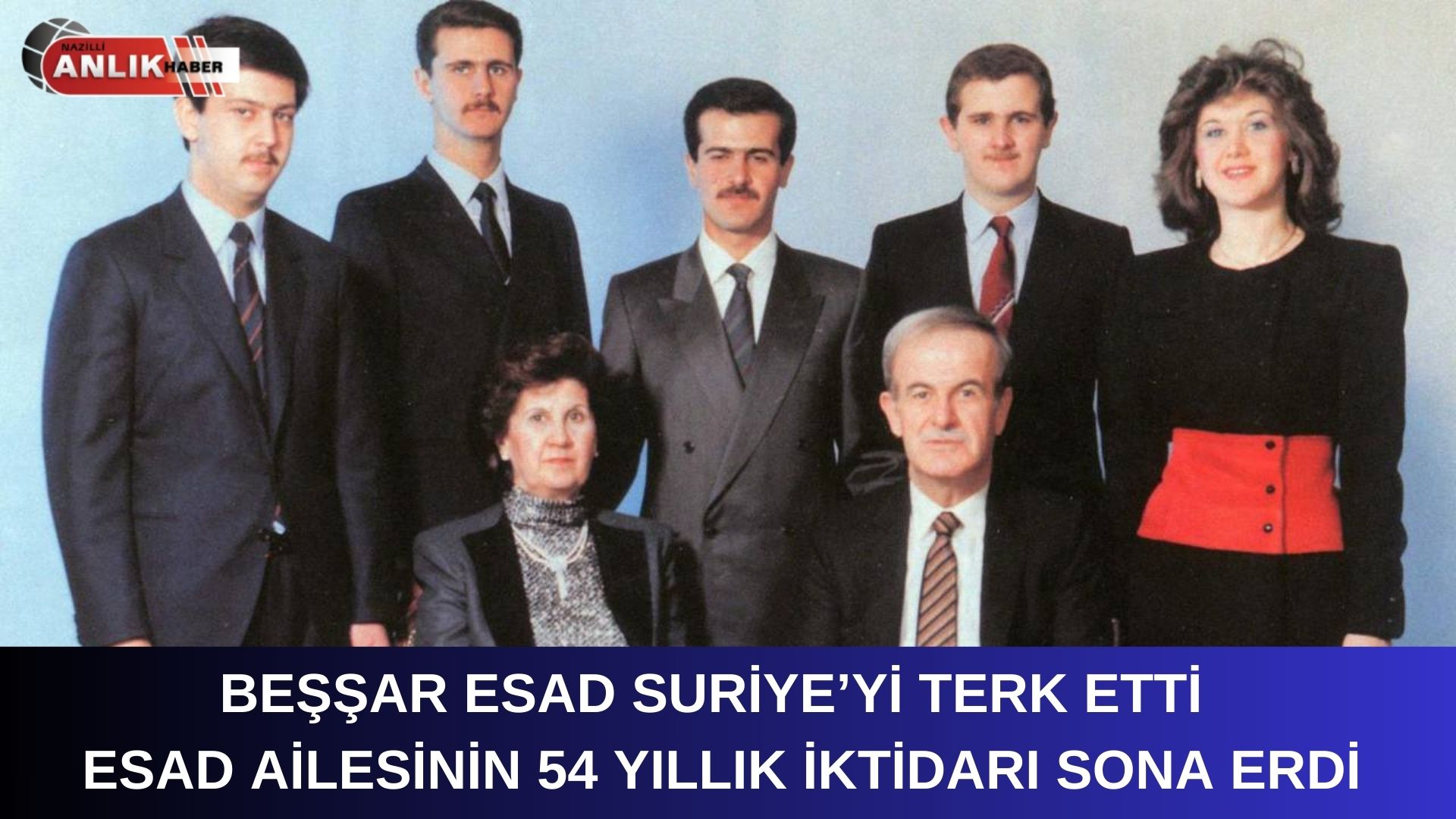 ESAD AİLESİNİN 54 YILLIK İKTİDARI RESMEN SONA ERDİ