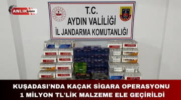 Kuşadası’nda Kaçak Sigara Operasyonu 1 Milyon TL’lik Malzeme Ele Geçirildi