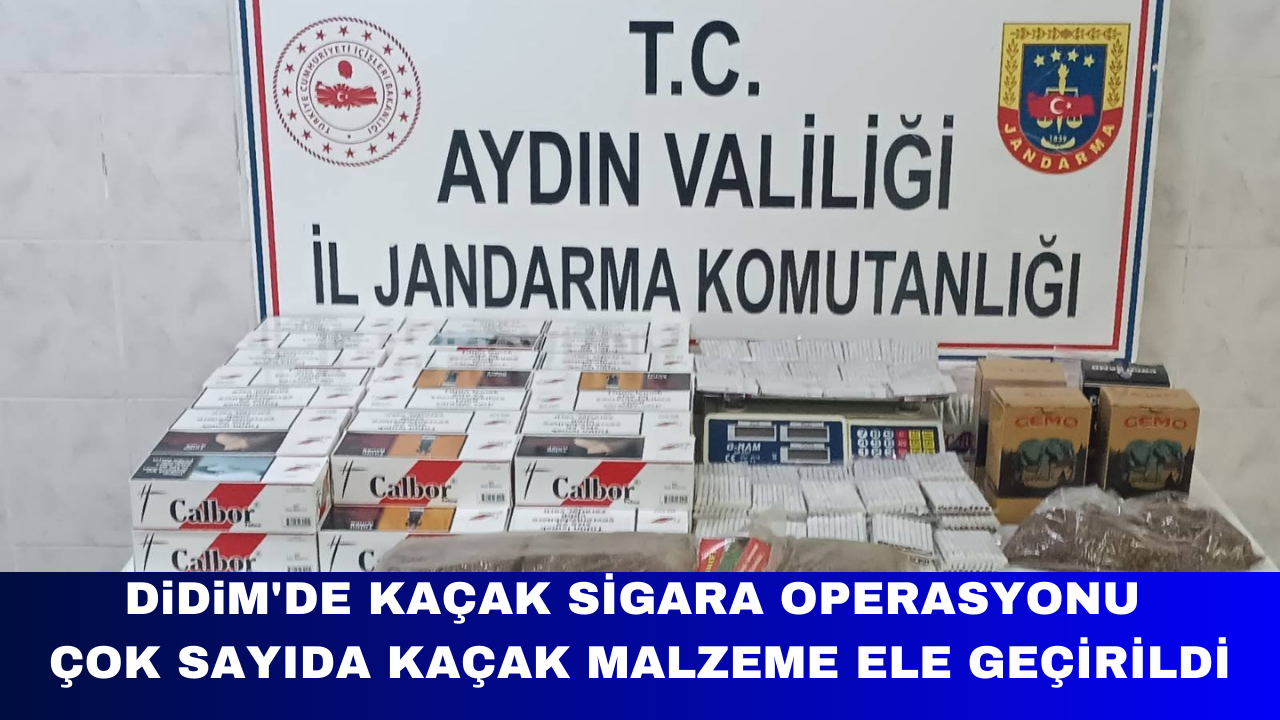 DIDIM’DE KAÇAK SİGARA OPERASYONU ÇOK SAYIDA KAÇAK MALZEME ELE GEÇİRİLDİ