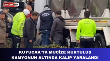 KUYUCAK’TA MUCİZE KURTULUŞ