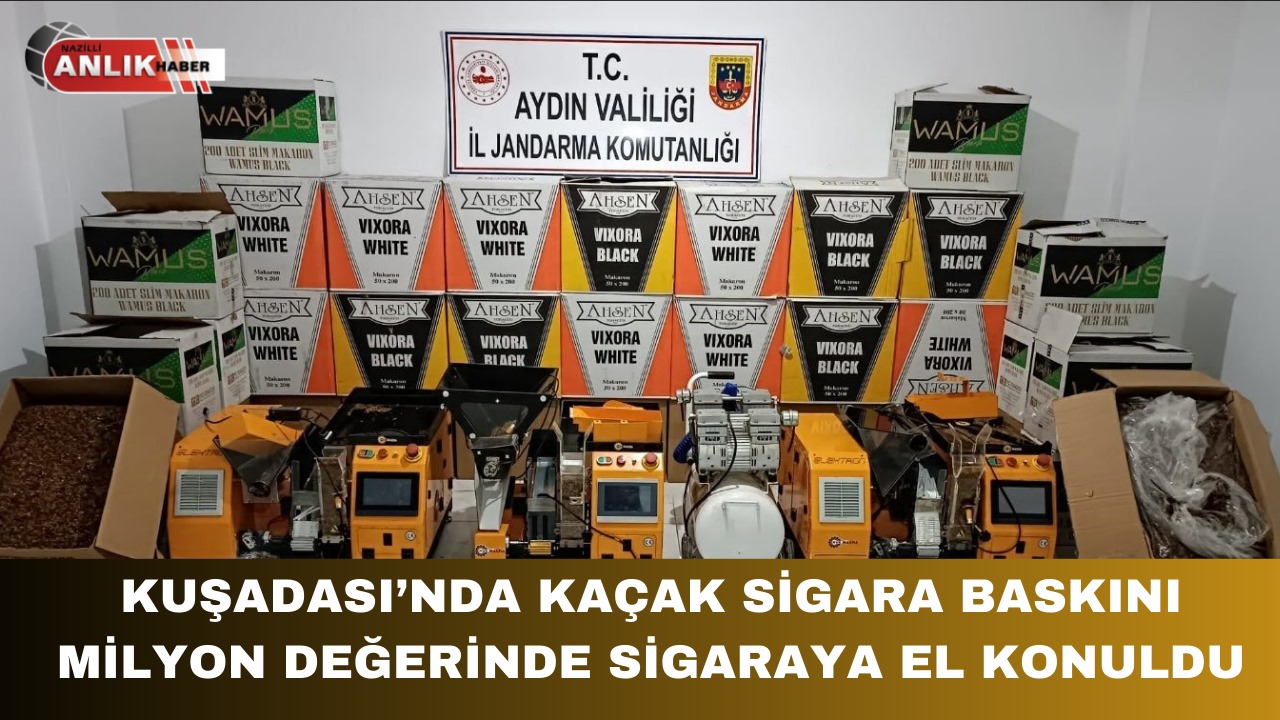 KUŞADASI’NDA KAÇAK SİGARA BASKINI MİLYON DEĞERİNDE SİGARAYA EL KONULDU