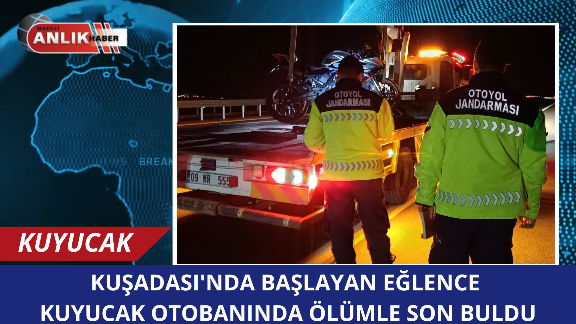 KUŞADASI’NDA BAŞLAYAN EĞLENCE OTOBANDA ÖLÜMLE SON BULDU