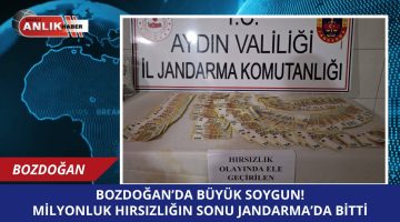 BOZDOĞAN’DA MİYONLUK SOYGUN!