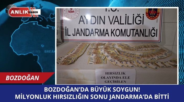 BOZDOĞAN’DA MİYONLUK SOYGUN!