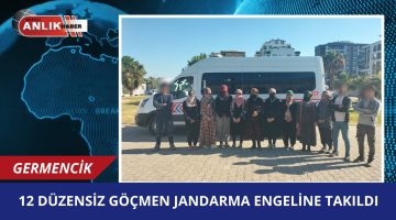 Germencik’te Düzensiz Göçmen Operasyonu: 12 Kişi Yakalandı