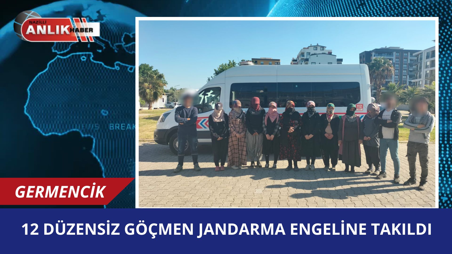 Germencik’te Düzensiz Göçmen Operasyonu: 12 Kişi Yakalandı