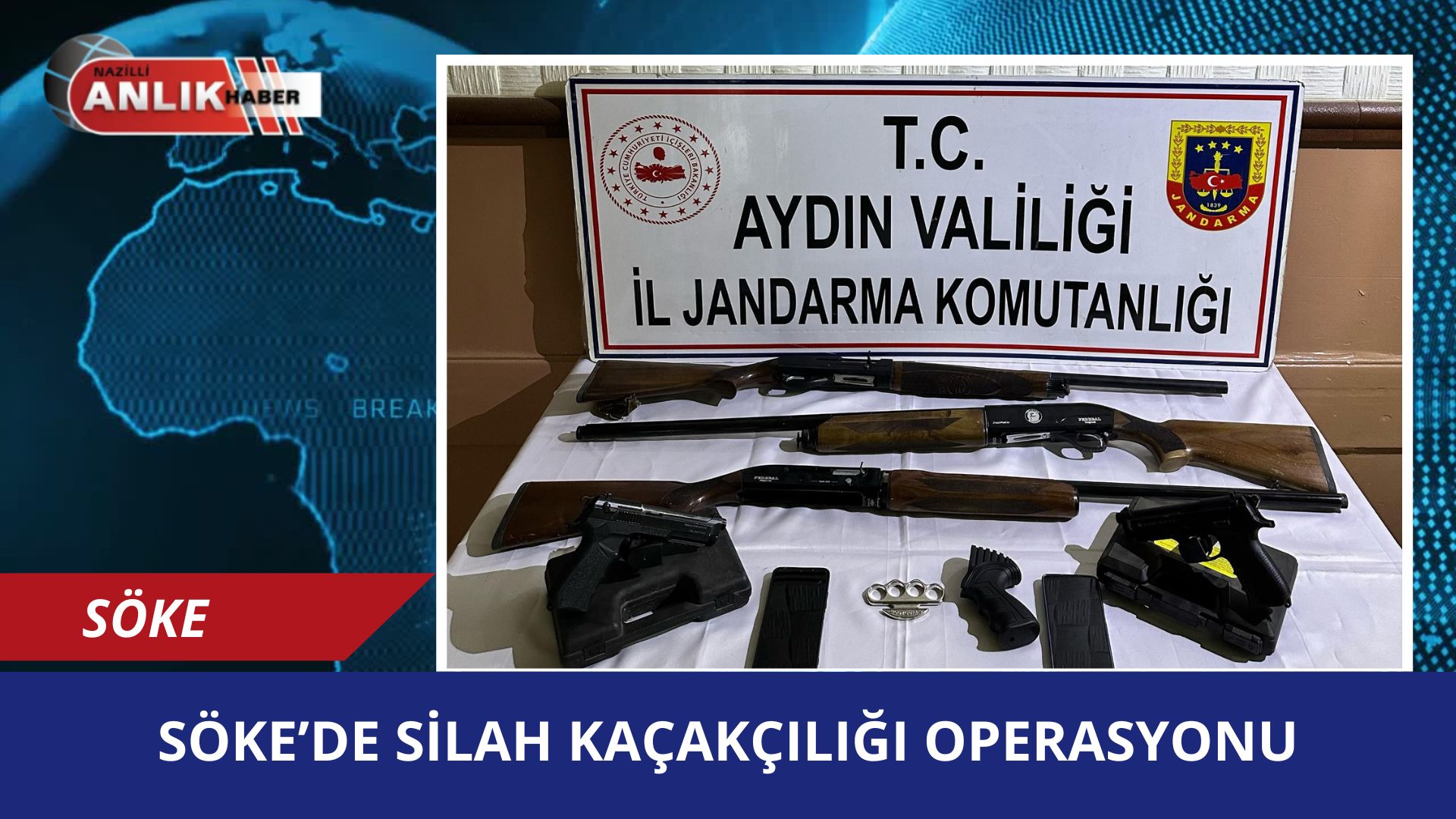 Söke’de Silah Kaçakçılığı Operasyonu!