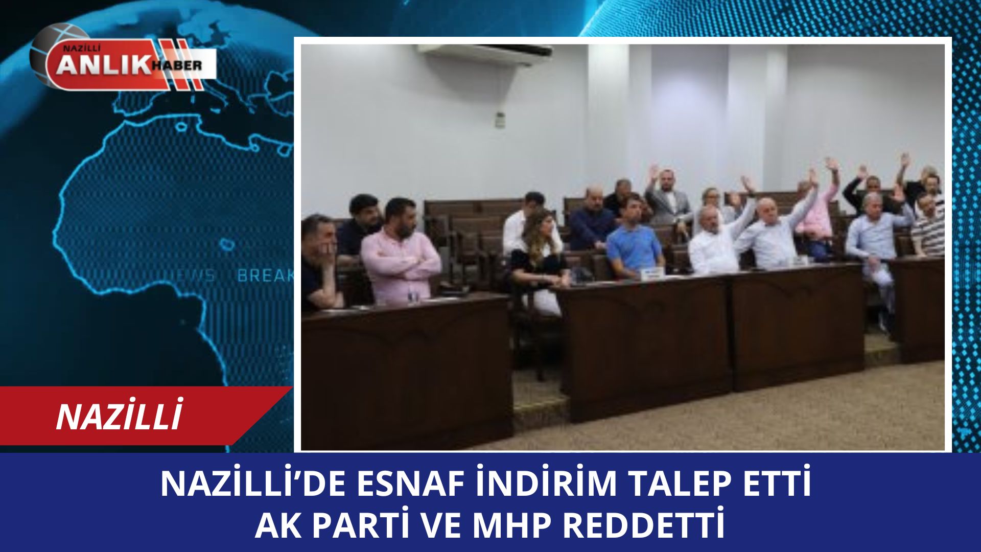 Nazilli’de İşgaliye Ücretlerinde İndirim Tartışması: AK Parti ve MHP’den Ret, CHP’den Destek