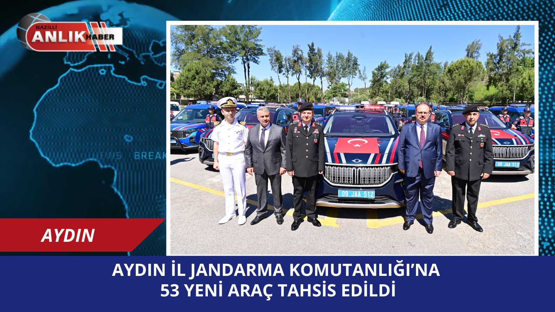 Aydın İl Jandarma Komutanlığı’na 53 Yeni Araç Tahsis Edildi