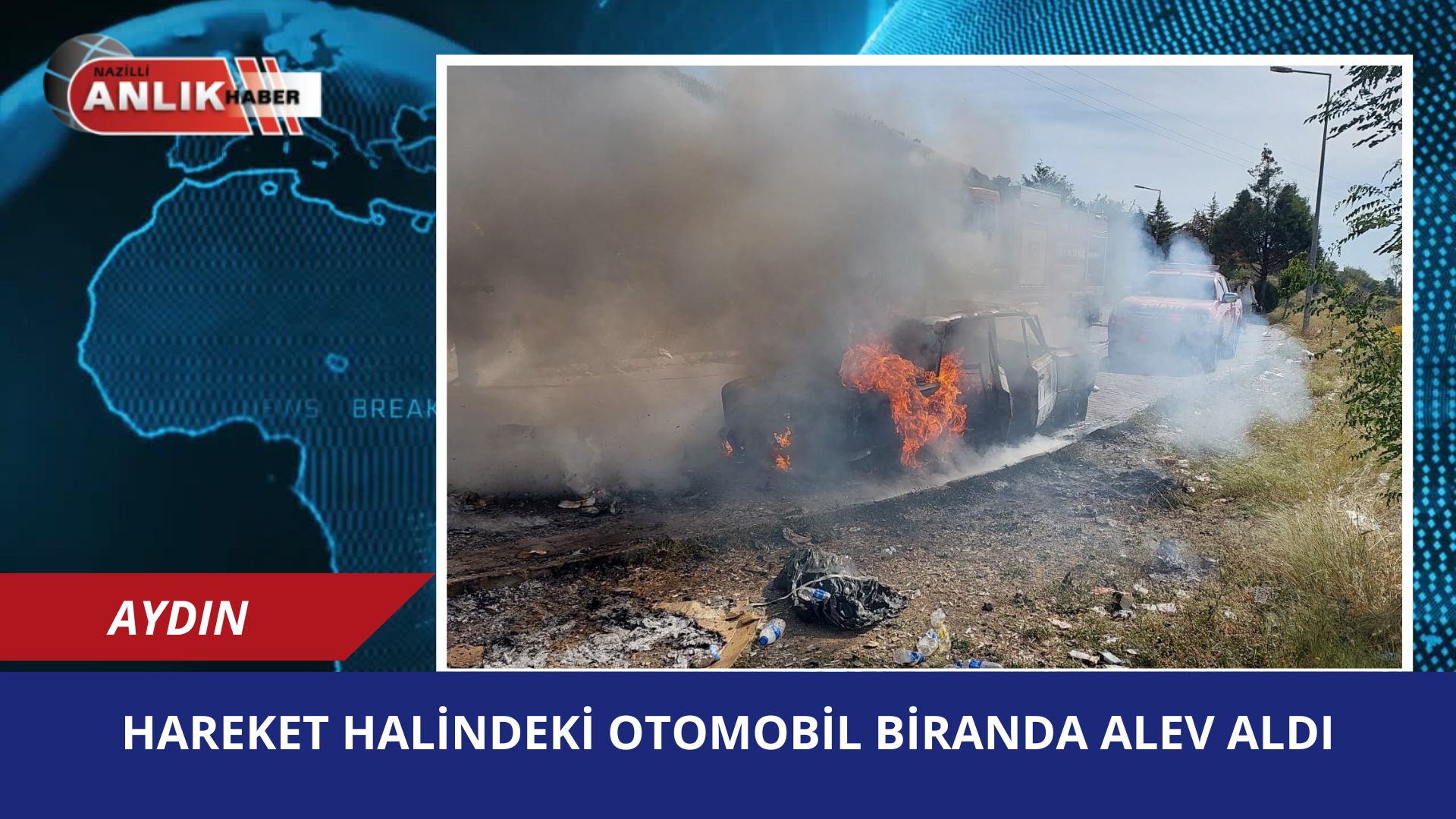 Aydın’da Üniversite Hastanesi Yolunda Araç Yangını: Otomobil Kül Oldu!