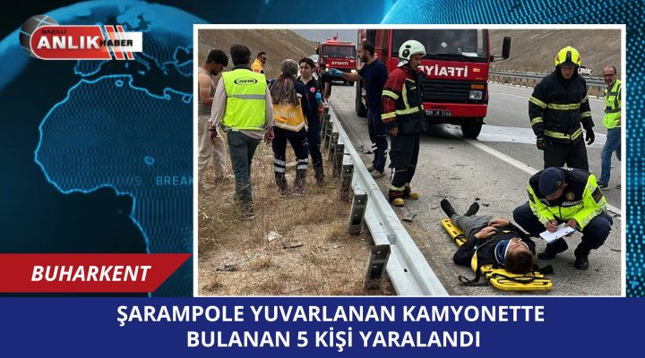 Buharkent’te Kamyonet Şarampole Yuvarlandı: 5 Yaralı