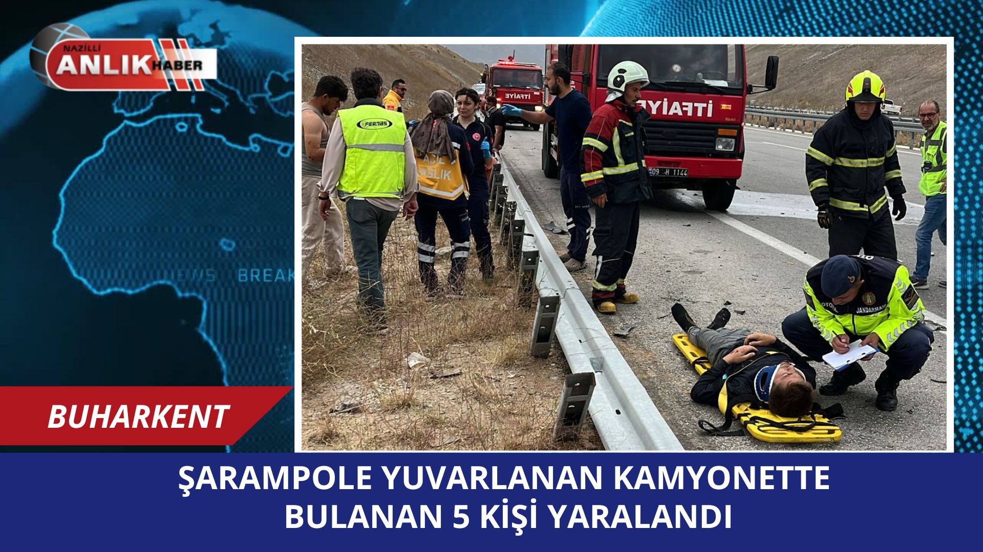 Buharkent’te Kamyonet Şarampole Yuvarlandı: 5 Yaralı