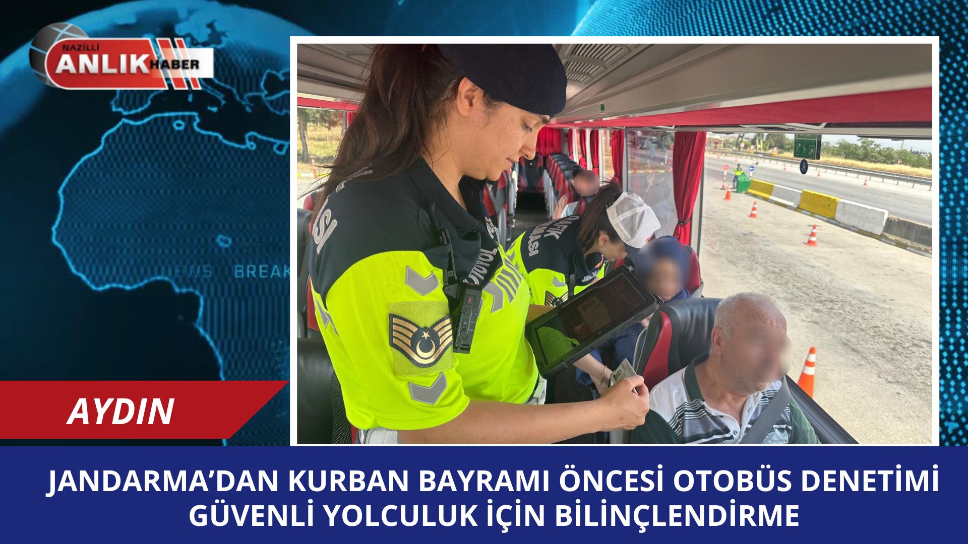 Jandarma’dan Kurban Bayramı Öncesi Otobüs Denetimi: Güvenli Yolculuk İçin Bilinçlendirme