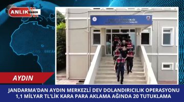 Aydın Merkezli Dev Dolandırıcılık Operasyonu: 1.1 Milyar TL’lik Kara Para Aklama Ağında 20 Tutuklama!