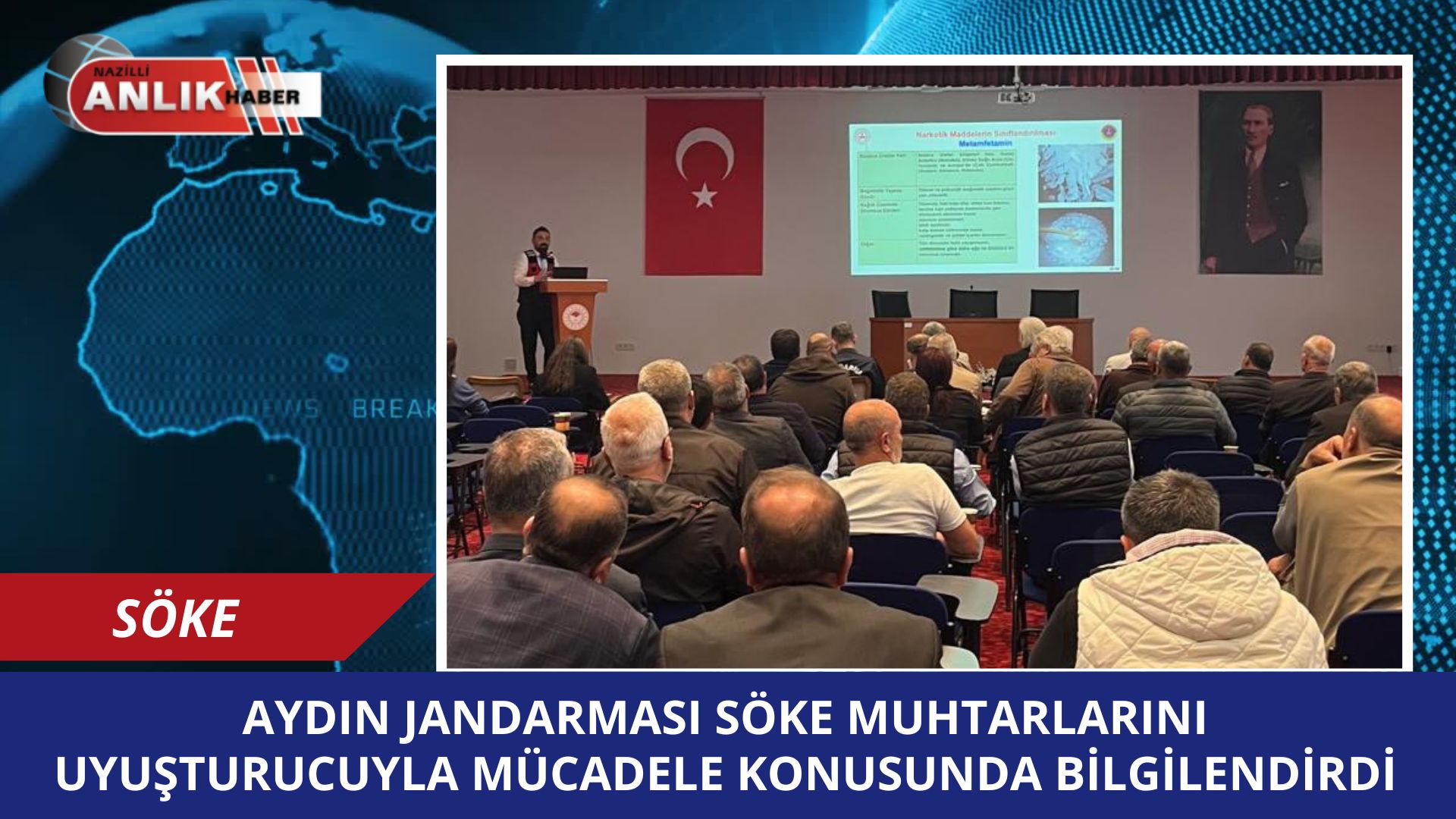 Aydın Jandarması Muhtarları Uyuşturucuyla Mücadele Konusunda Bilgilendirdi