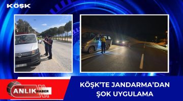 Köşk’te Jandarma’dan Şok Uygulama: 148 Sürücüye Ceza