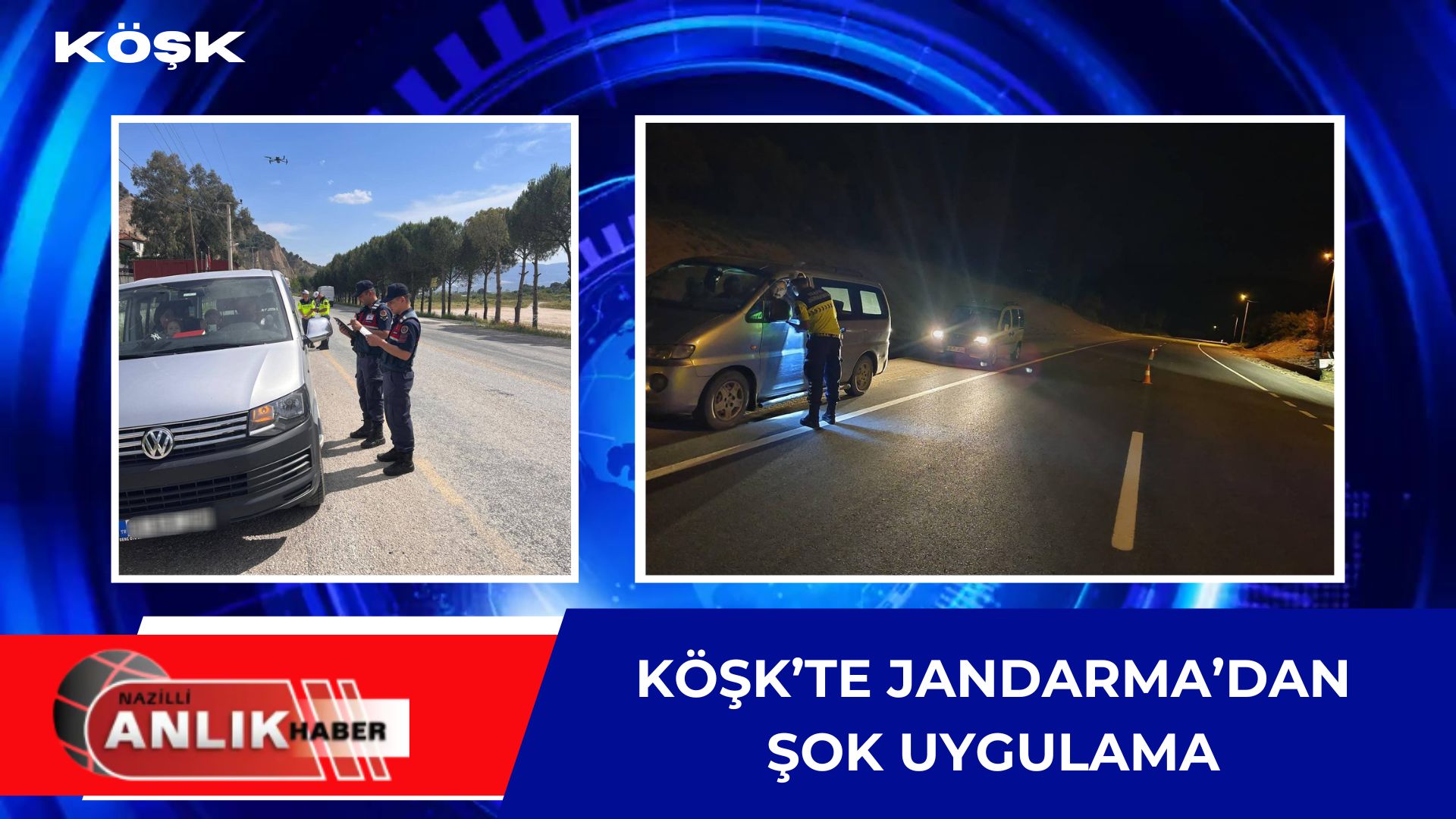 Köşk’te Jandarma’dan Şok Uygulama: 148 Sürücüye Ceza