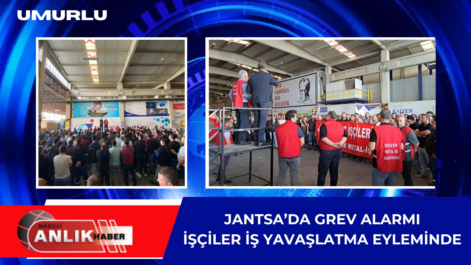 Jantsa’da Grev Alarmı: İşçilerden İş Yavaşlatma Eylemi