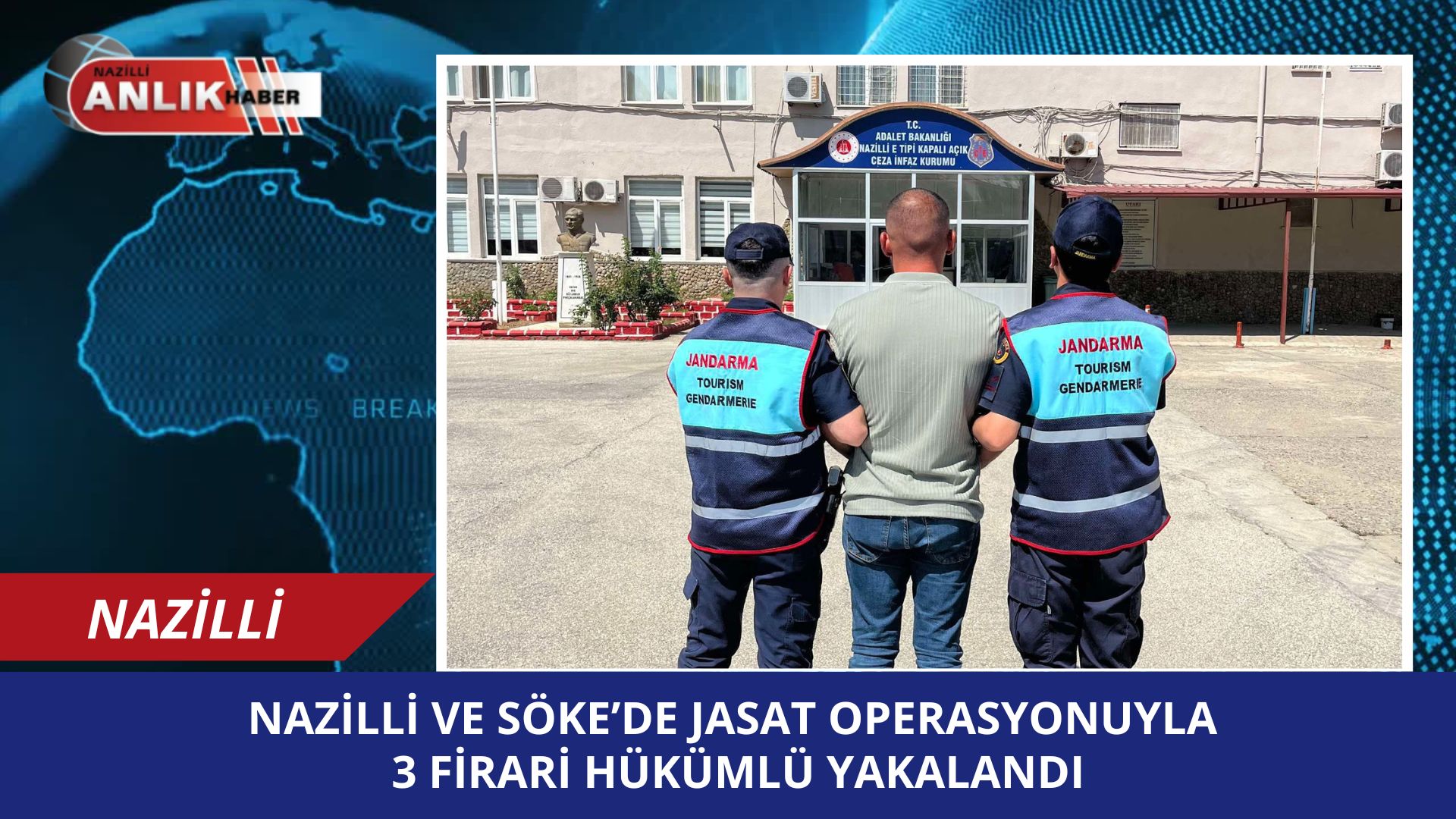 Nazilli ve Söke’de JASAT Operasyonu: 3 Firari Hükümlü Yakalandı